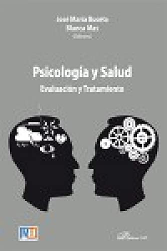 Psicología y salud. Evaluación y tratamiento