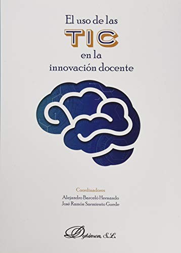 El uso de las tecnologías en la innovación docente