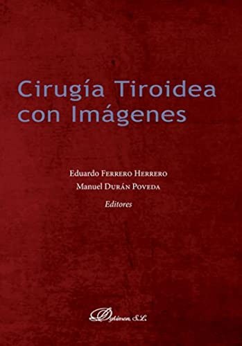Cirugía Tiroidea con Imágenes
