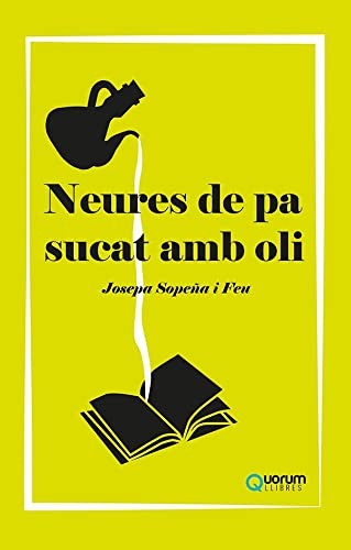 Neures de pa sucat amb oli