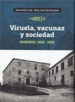 Viruela, vacunas y sociedad. 1805-1929