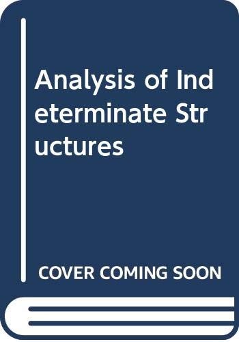 The Analysis of Indeterminate Structures