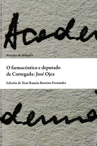 O farmacéutico e deputado de Cortegada