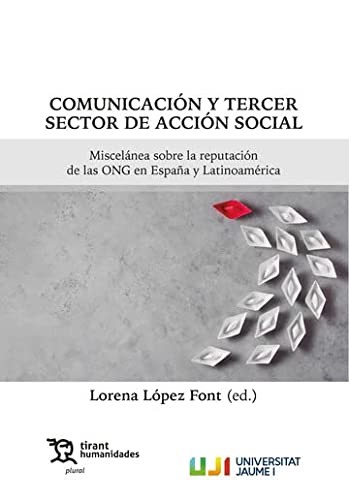 Comunicación y tercer sector de acción social. Miscelánea sobre la reputación de las ONG en España y Latinoamérica