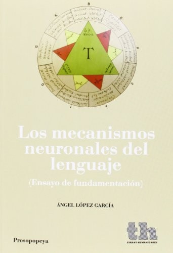 Los mecanismos neuronales del lenguaje