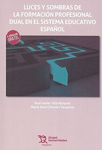 Luces y sombras de la formación profesional dual en el sistema educativo Español