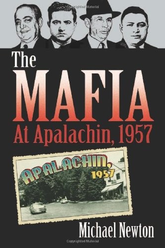 The Mafia at Apalachin, 1957