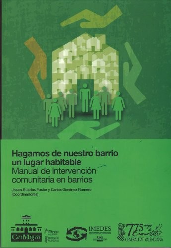 Hagamos de nuestro barrio un lugar habitable