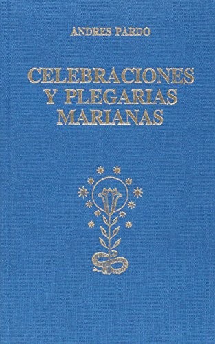 Celebraciones y plegarias marianas