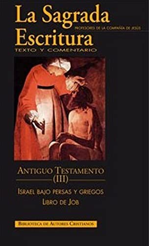 La Sagrada Escritura. Antiguo Testamento. III