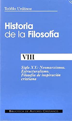 Historia de la filosofía. VIII : Siglo XX