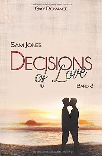 Decisions of Love - Band 3