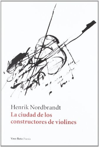 La ciudad de los constructores de violines