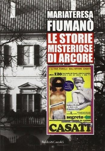 Le storie misteriose di Arcore