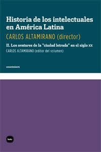 Historia de los intelectuales en América Latina