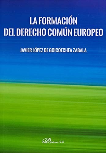 La formación del derecho común europeo