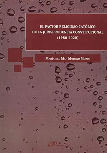 El factor religioso católico en la jurisprudencia constitucional