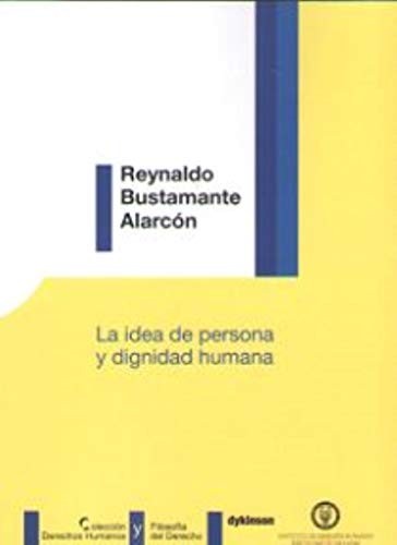 La idea de persona y dignidad humana