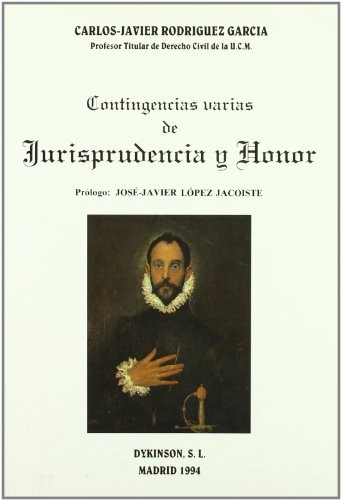 Contingencias varias de jurisprudencia y honor