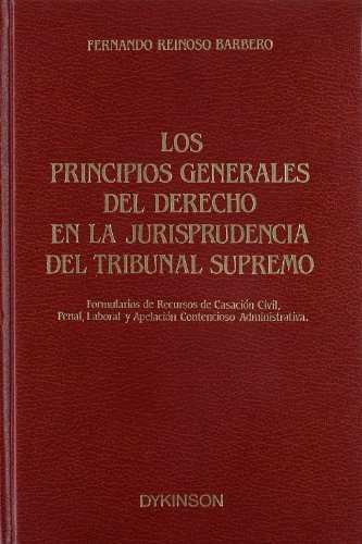Los principios generales del derecho en la jurisprudencia del Tribunal Supremo