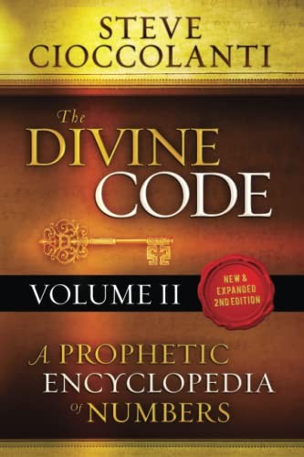 The Divine Code—A Prophetic Encyclopedia of Numbers, Volume 2