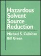 Hazardous solvent source reduction
