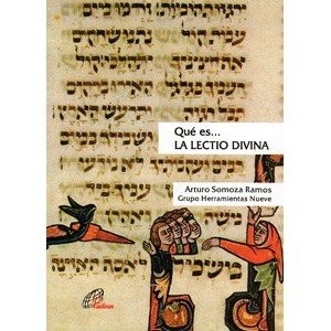 Qué es... LA LECTIO DIVINA