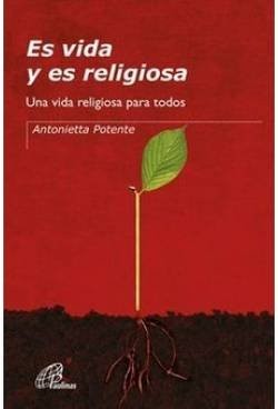 Es vida y es religiosa