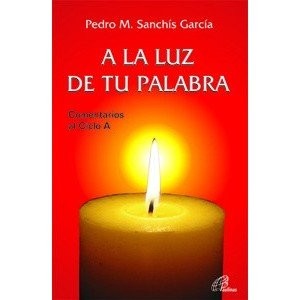 A LA LUZ DE TU PALABRA