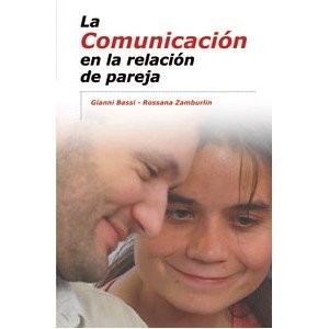 La Comunicación en la relación de pareja