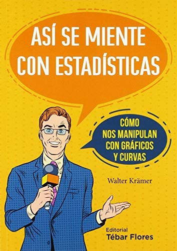 Así Se Miente con Estadísticas