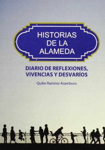 Historias de La Alameda