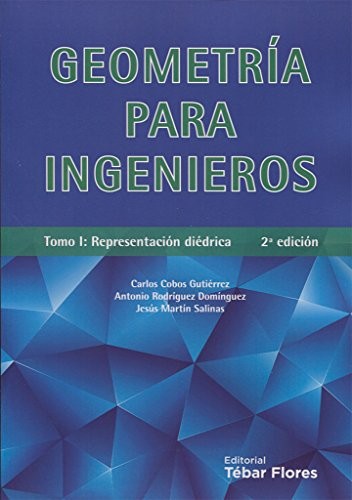 Geometría para ingenieros : Tomo I