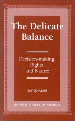 The delicate balance