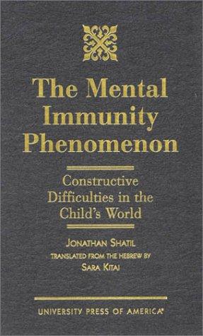 The mental immunity phenomenon