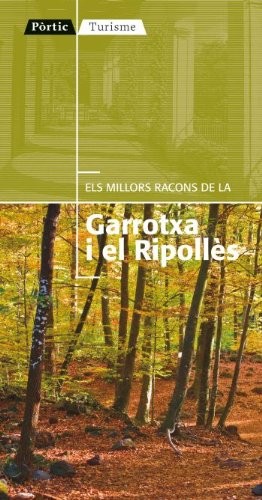 Els millors racons de la Garrotxa i el Ripollès
