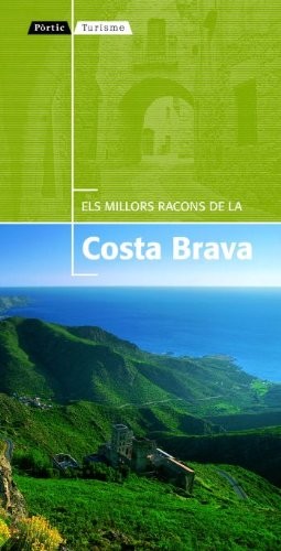 Els millors racons de la Costa Brava