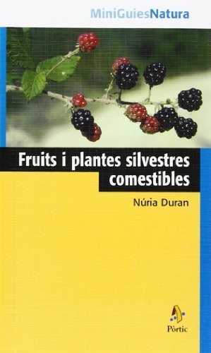 Fruits i plantes silvestres comestibles