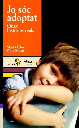 Jo sóc adoptat. Onze històries reals