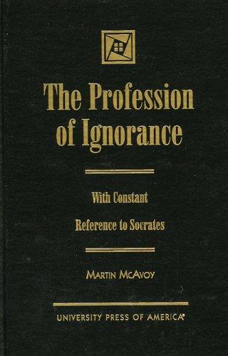 The profession of ignorance
