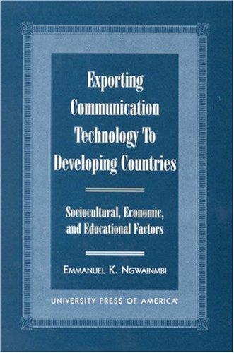 Exporting communication technology to developing countries