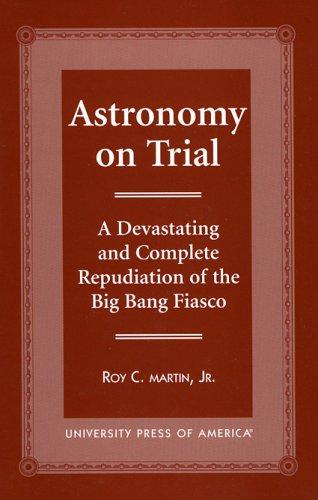 Astronomy on trial