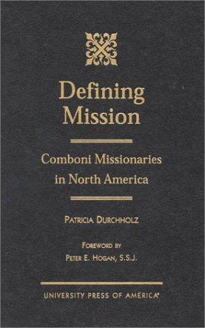 Defining Mission