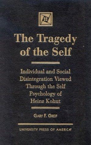The Tragedy of the Self