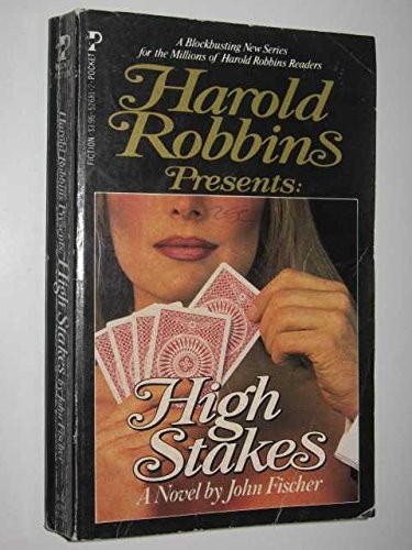 HIGH STAKES HR PRE (Harold Robbins Presents Series)