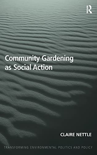 Community Gardening As Social Action