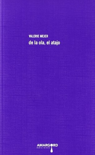 De la ola el atajo