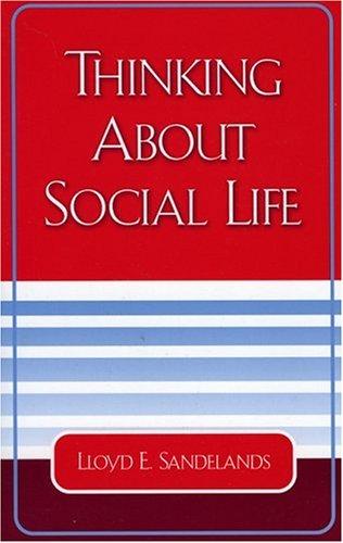 Thinking About Social Life