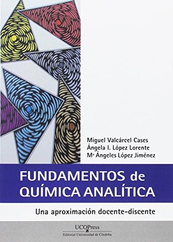 Fundamentos de química analítica. Una aproximación docente-discente