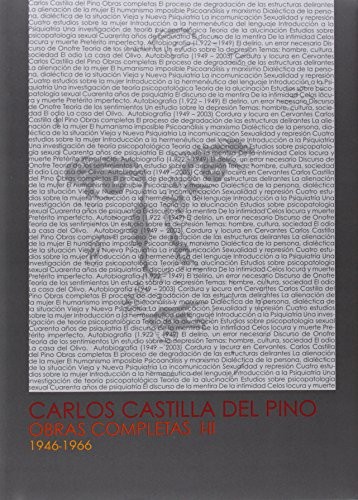 Carlos Castilla del Pino. Obras completas I y II. 1946-1966